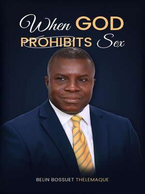 cover image of When God Prohibits SEX